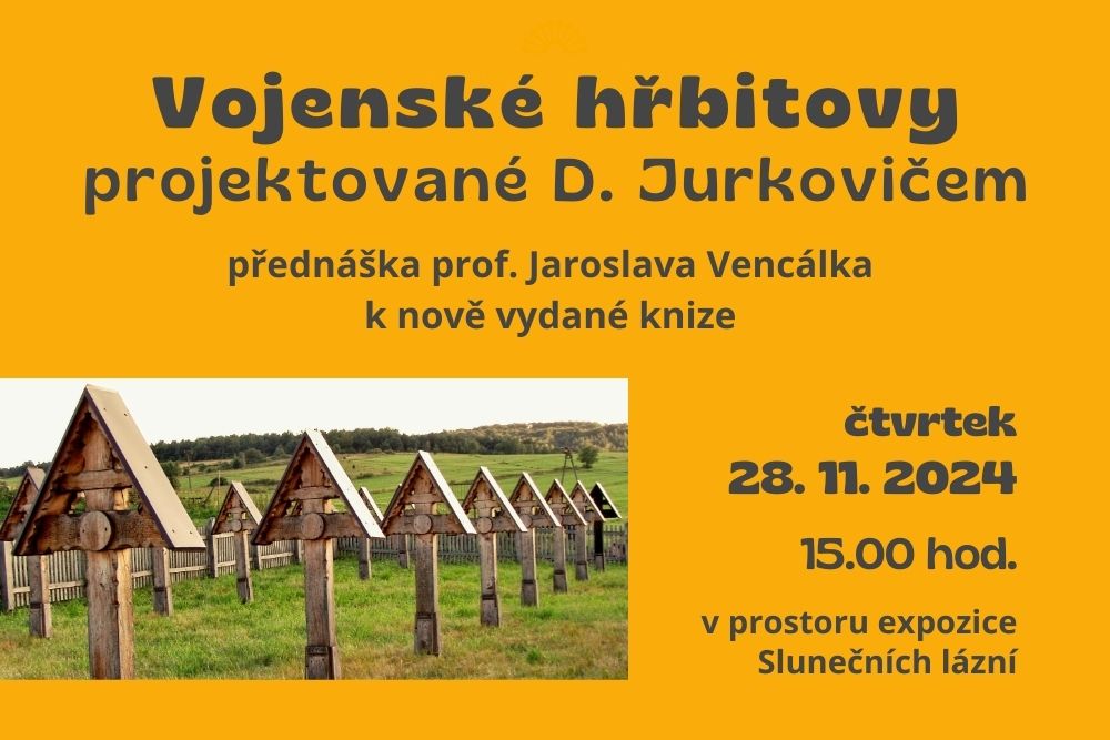 Hřbitovy projektované D. Jurovičem