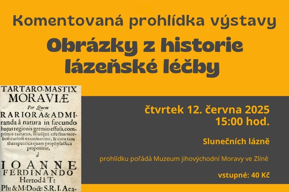 Komentovaná prohlídka výstavy Obrázky z historie lázeňské léčby Komentovaná prohlídka výstavy Obrázky z historie lázeňské léčby